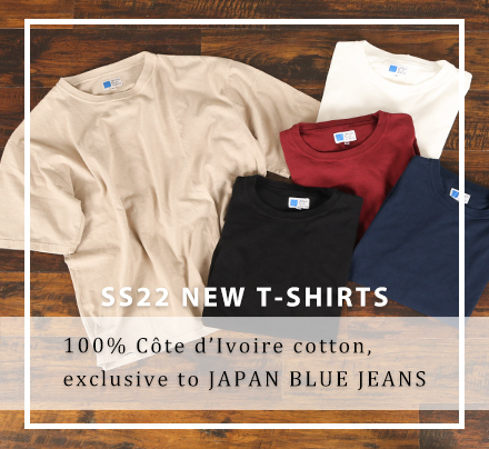 Japan Blue Jeans, SS22 New T-Shirts
